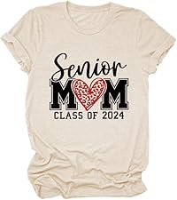 Senior Mom Class of 2024 Shirts Women Graduation Mom Shirt Shirt Mama Life Short Sleeve Tops