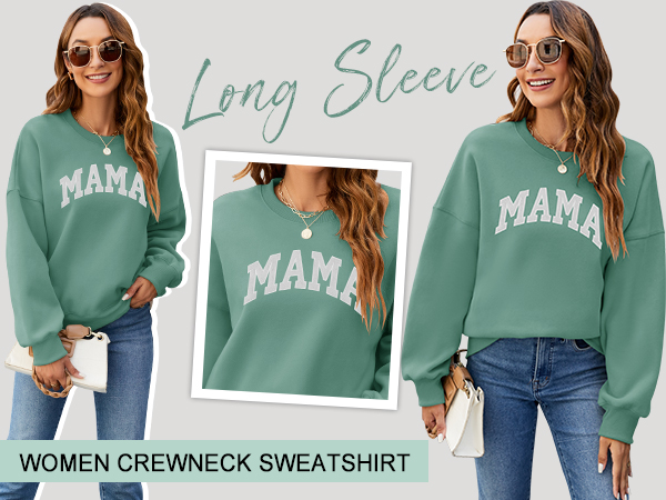 mama sweatshirt for women