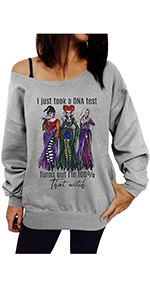 I Just Took a DNA Test Turns Out I’m 100 That Witch Halloween Sweatshirt 