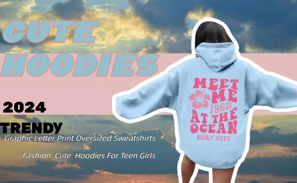 HOODIES FOR TEEN GIRLS