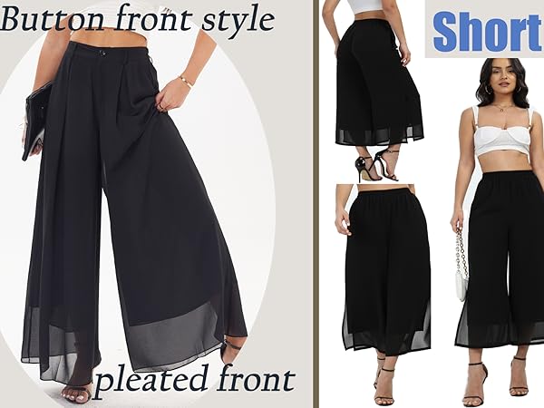 more styles of chiffon pants (pleated button front dressy and flattering split slit side versions )