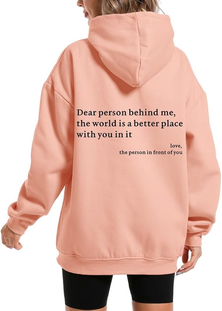 Dear Person Behind Me You Are Enough Hoodie for Women Teen Girls Oversized Aesthetic Graphic Sweatshirt Pullover Top