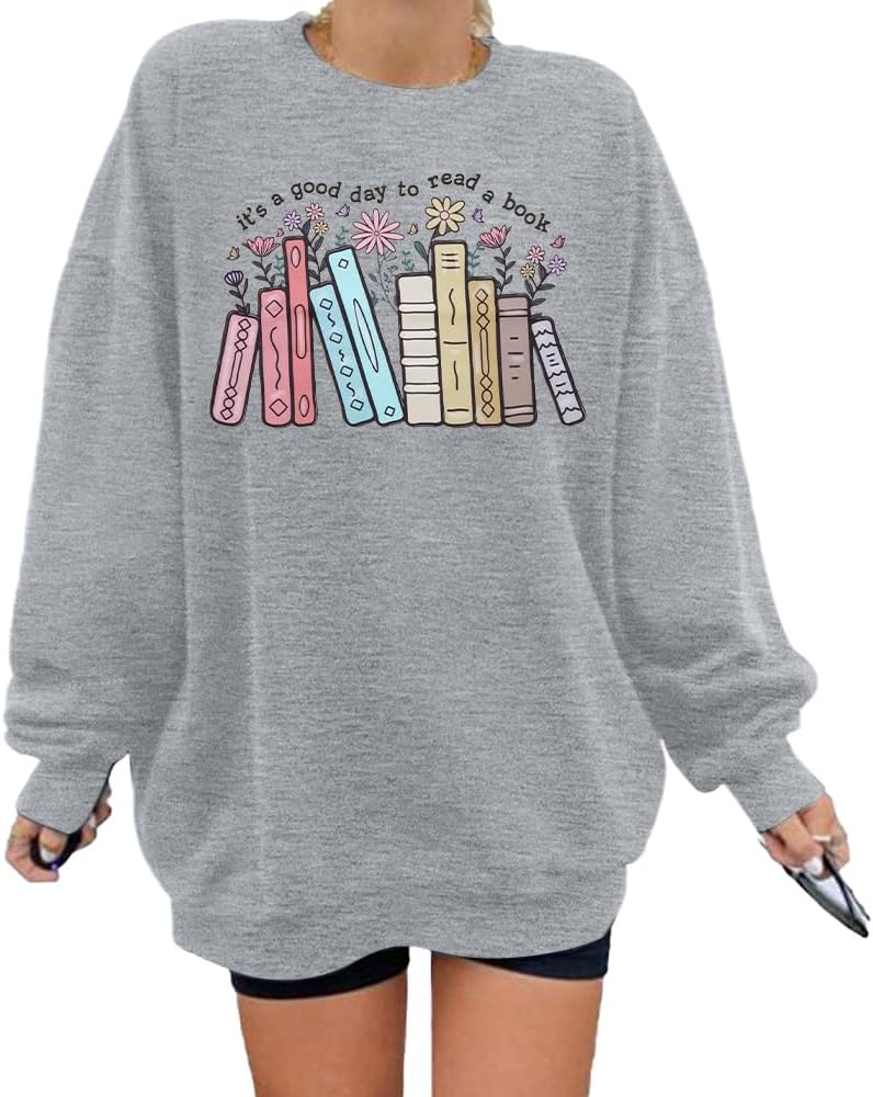 It’s a Good Day to Read A Book Shirt Womens Book Lover Teacher Sweatshirts Cute Wildflowers Bookish Reading Pullover