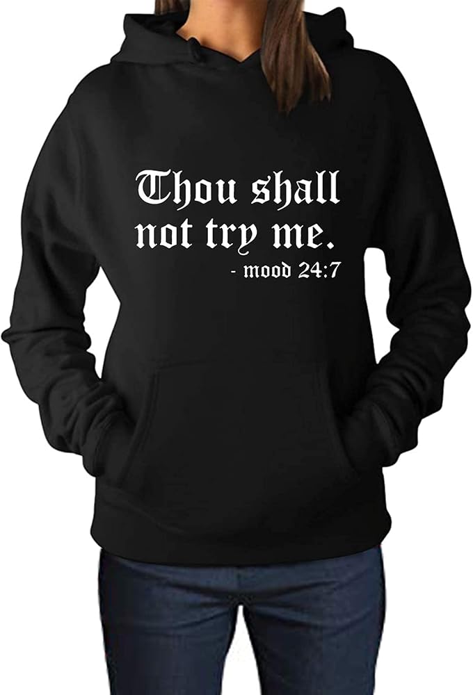 Awon Teen Girls Womens Funny Hoodies Letter Printed Thou Shall Not Try Me Women's Hoodie Pullover Sweatshirt